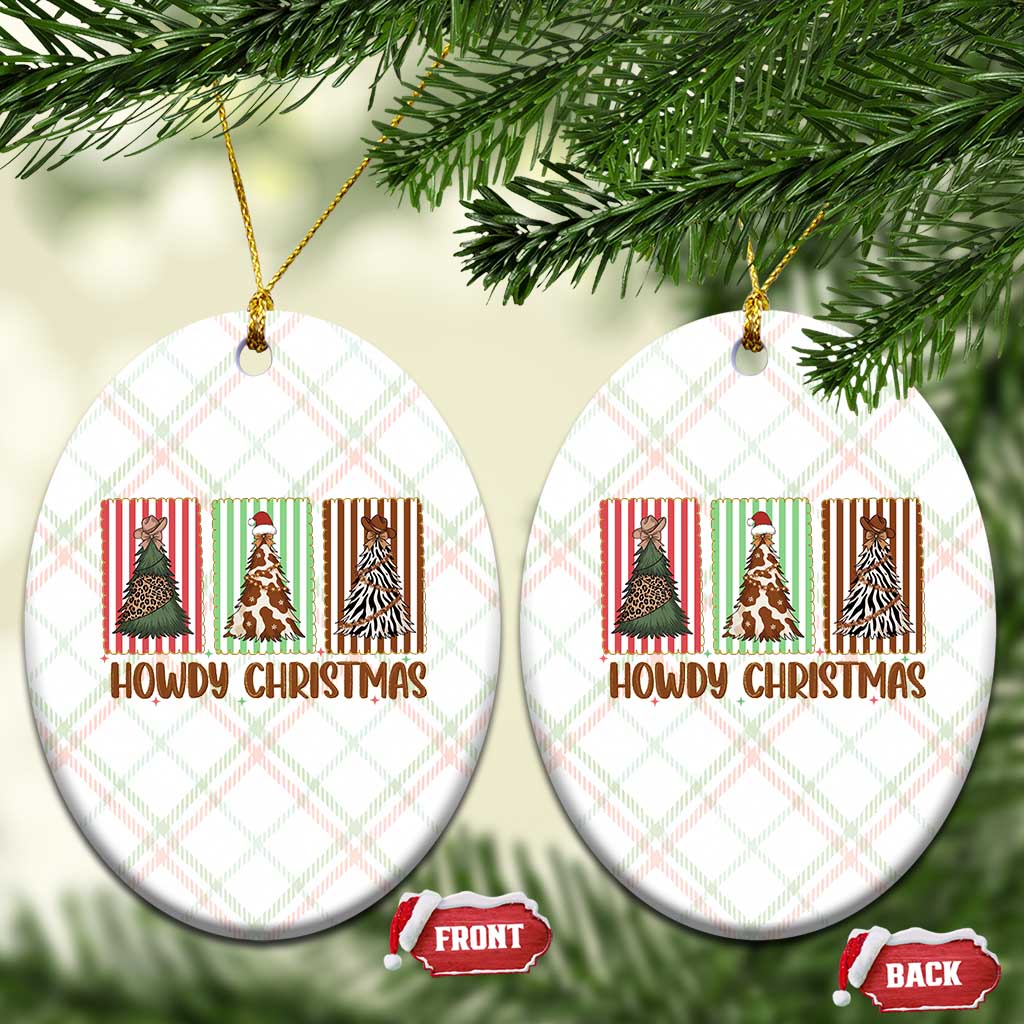 Howdy Christmas Ceramic Ornament Funny Western Xmas Tree Rodeo Fan Gift TS12 Print Your Wear