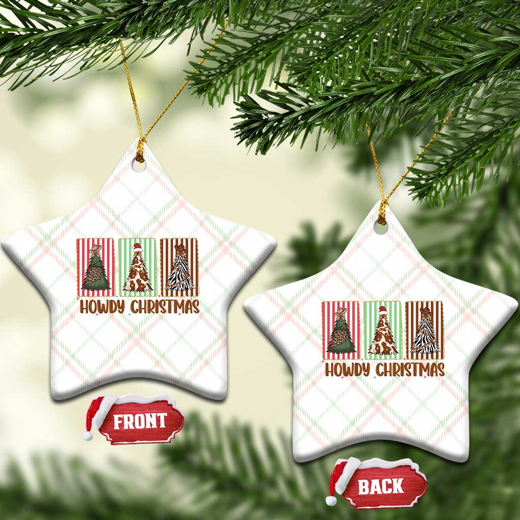 Howdy Christmas Ceramic Ornament Funny Western Xmas Tree Rodeo Fan Gift TS12 Print Your Wear