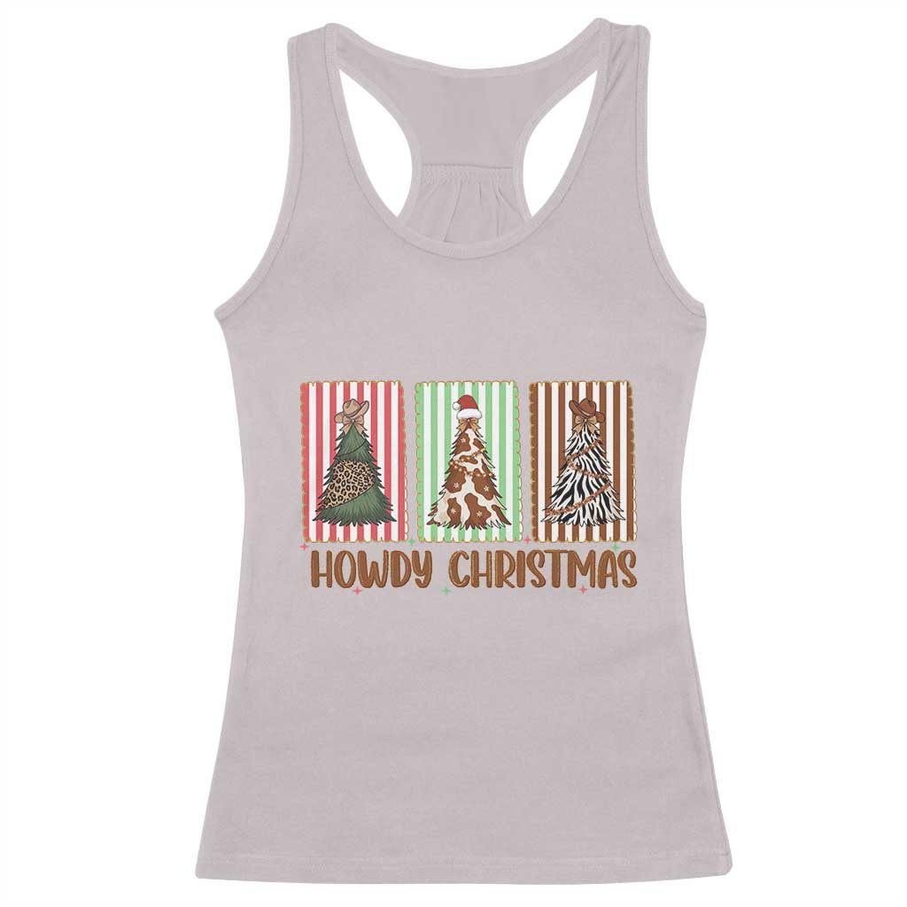 Howdy Christmas Racerback Tank Top Funny Western Xmas Tree Rodeo Fan Gift TS12 Ice Gray Print Your Wear
