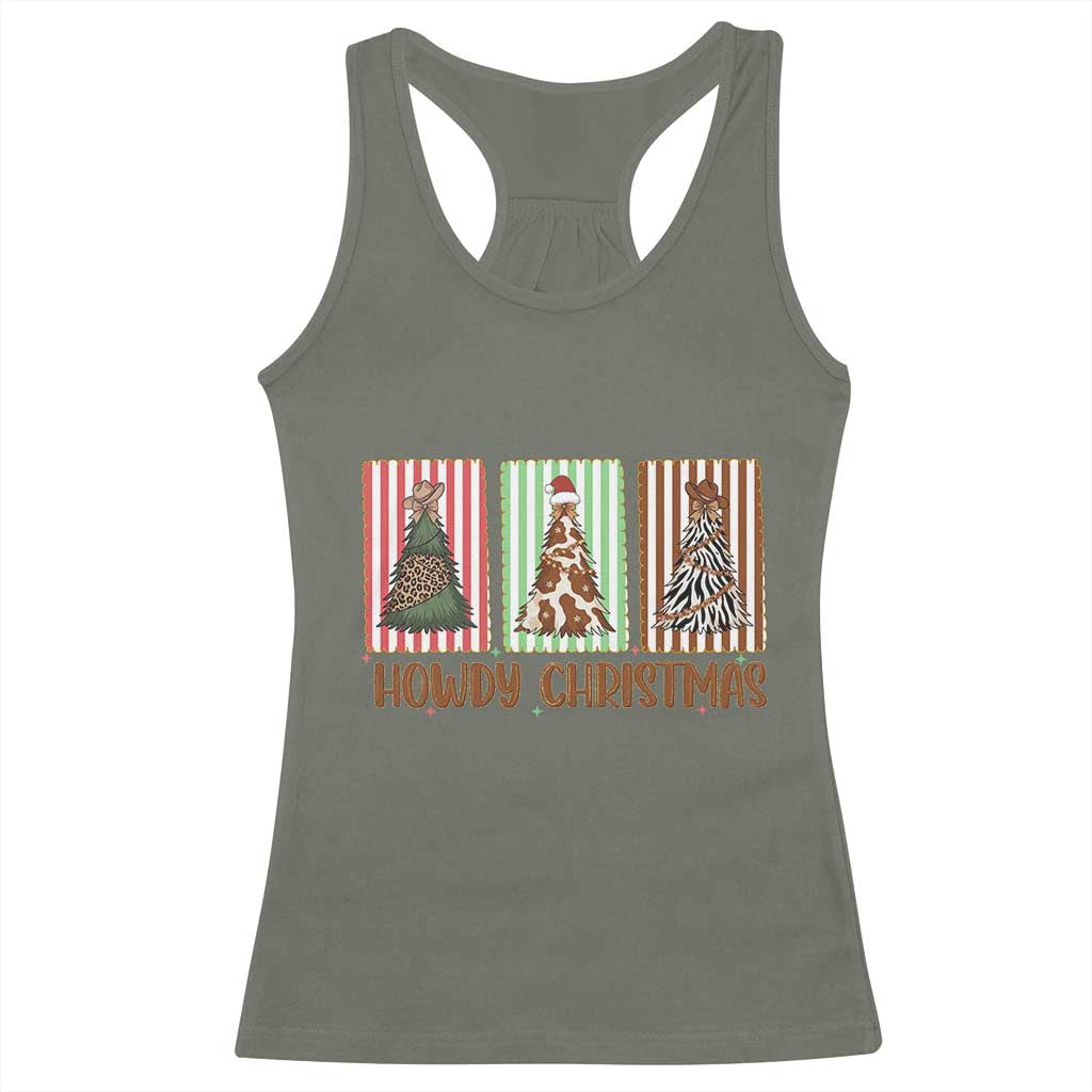 Howdy Christmas Racerback Tank Top Funny Western Xmas Tree Rodeo Fan Gift TS12 Military Green Print Your Wear