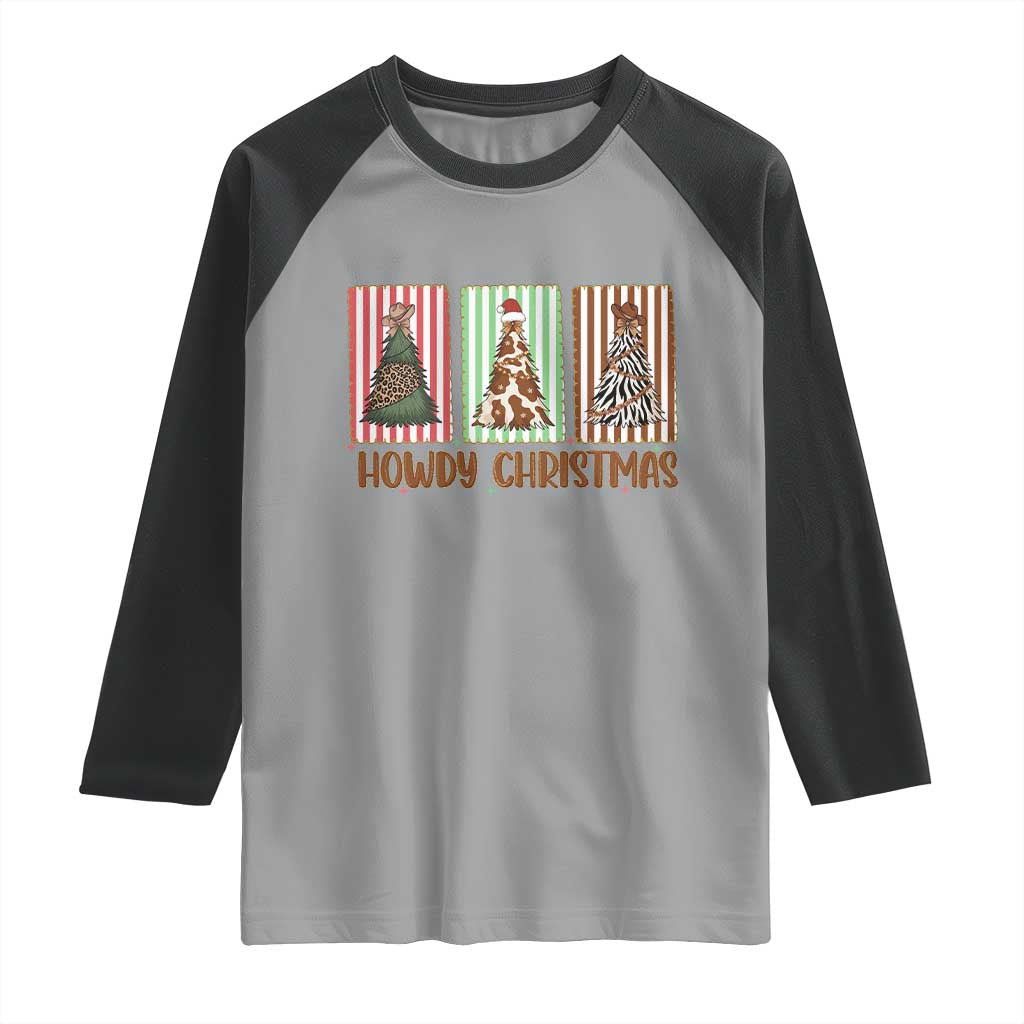 Howdy Christmas Raglan Shirt Funny Western Xmas Tree Rodeo Fan Gift TS12 Sport Gray Black Print Your Wear