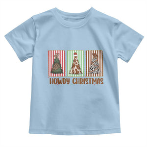 Howdy Christmas Toddler T Shirt Funny Western Xmas Tree Rodeo Fan Gift TS12 Light Blue Print Your Wear