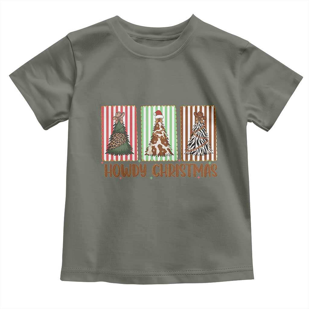 Howdy Christmas Toddler T Shirt Funny Western Xmas Tree Rodeo Fan Gift TS12 Military Green Print Your Wear
