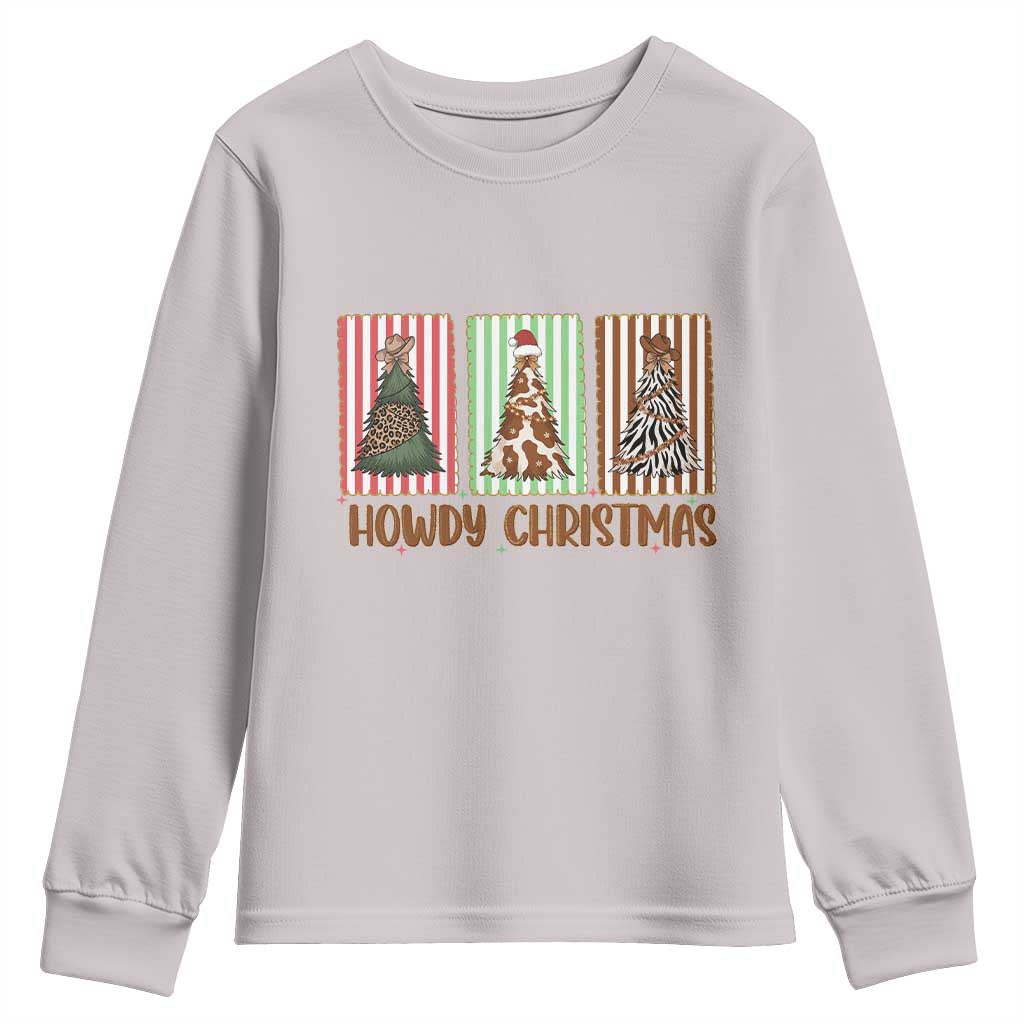 Howdy Christmas Youth Sweatshirt Funny Western Xmas Tree Rodeo Fan Gift TS12 Ice Gray Print Your Wear