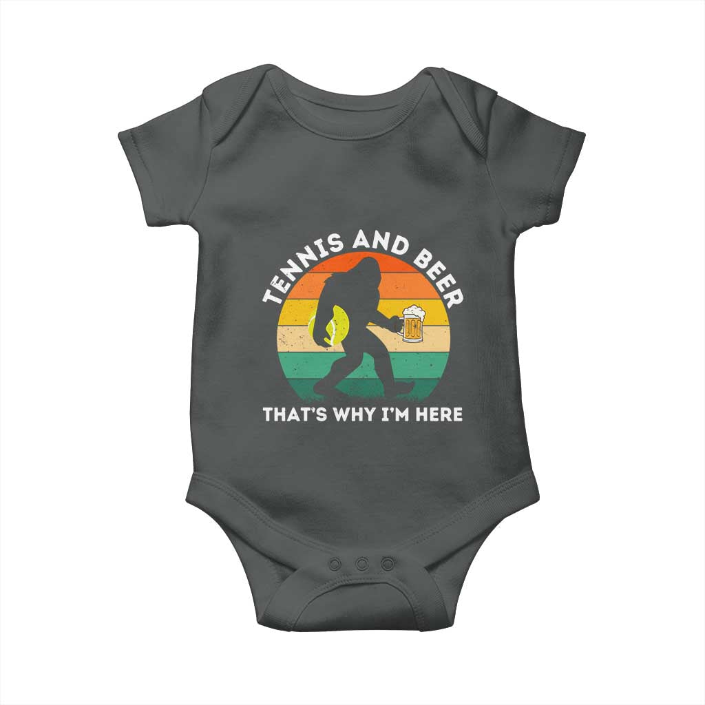 Funny Bigfoot Tennis Player Beer Lover Baby Onesie That Is Why I Am Here TS12 Dark Heather Print Your Wear