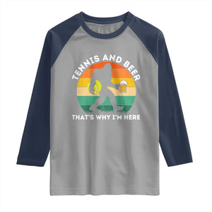 Funny Bigfoot Tennis Player Beer Lover Raglan Shirt That Is Why I Am Here TS12 Sport Gray Navy Print Your Wear