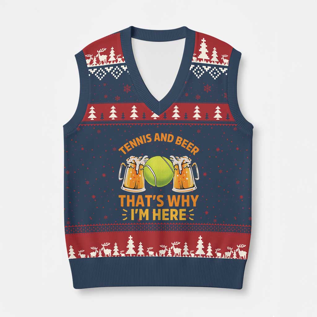 Tennis And Beer That Is Why I Am Here V-Neck Knit Sweater Vest Funny Tennis Player Gift TS12 Navy Red Print Your Wear