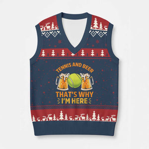 Tennis And Beer That Is Why I Am Here V-Neck Knit Sweater Vest Funny Tennis Player Gift TS12 Navy Red Print Your Wear