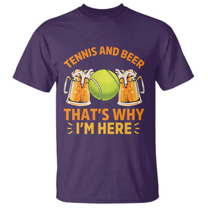 Tennis And Beer That Is Why I Am Here T Shirt Funny Tennis Player Gift TS12 Purple Print Your Wear
