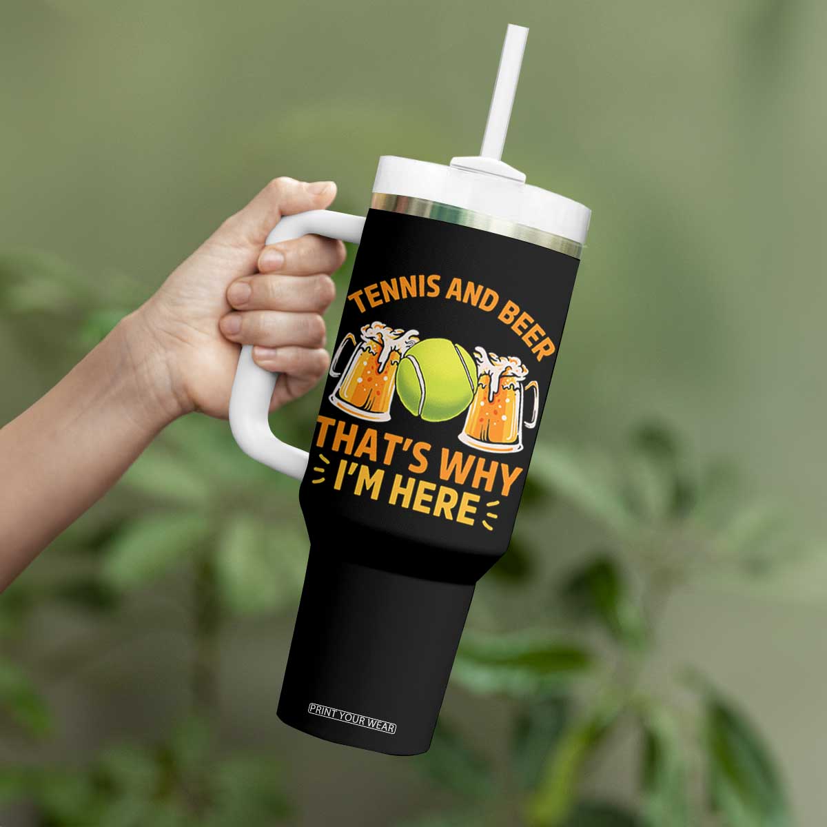 Tennis And Beer That Is Why I Am Here Tumbler With Handle Funny Tennis Player Gift TS12 Print Your Wear