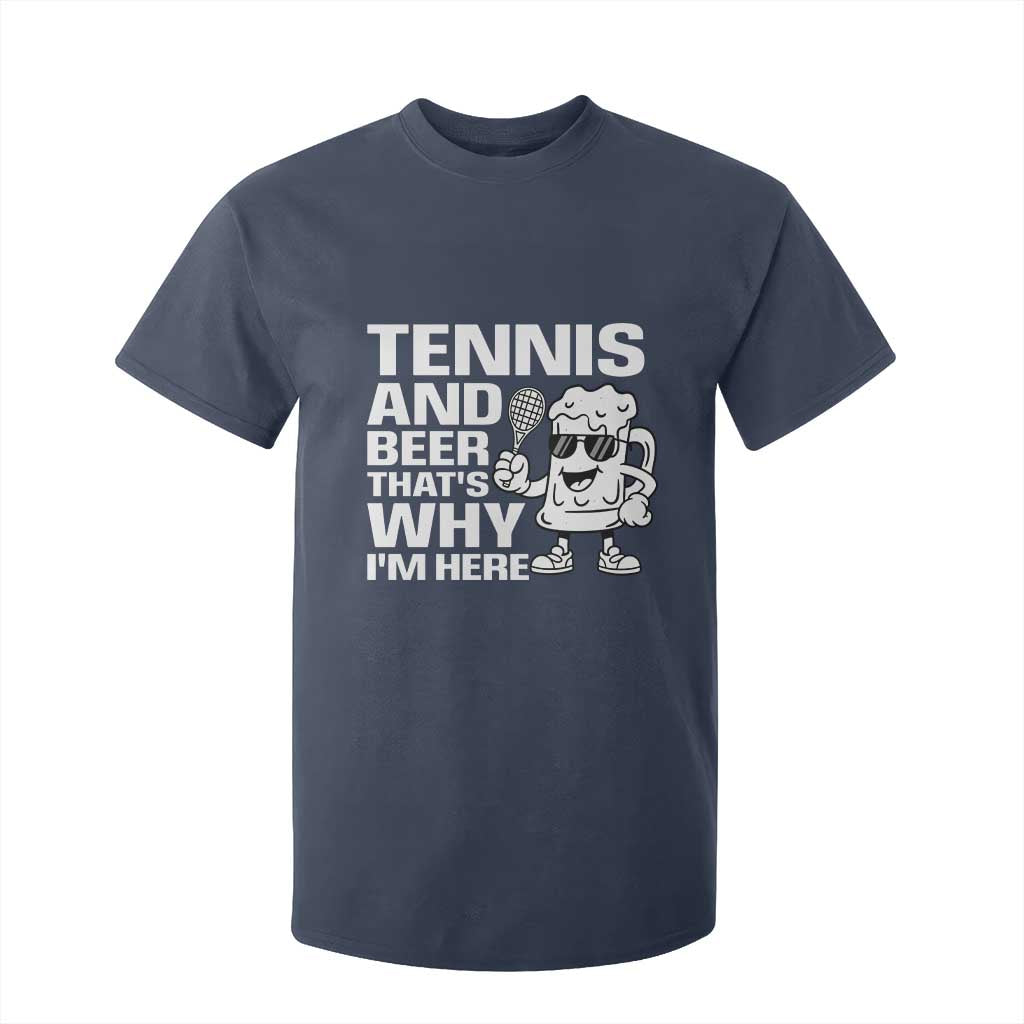 Funny Tennis And Beer That Is Why I Am Here T Shirt For Kid TS12 Navy Print Your Wear
