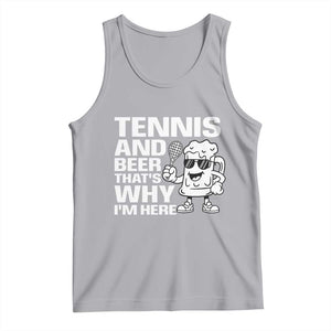 Funny Tennis And Beer That Is Why I Am Here Tank Top TS12 Athletic Heather Print Your Wear