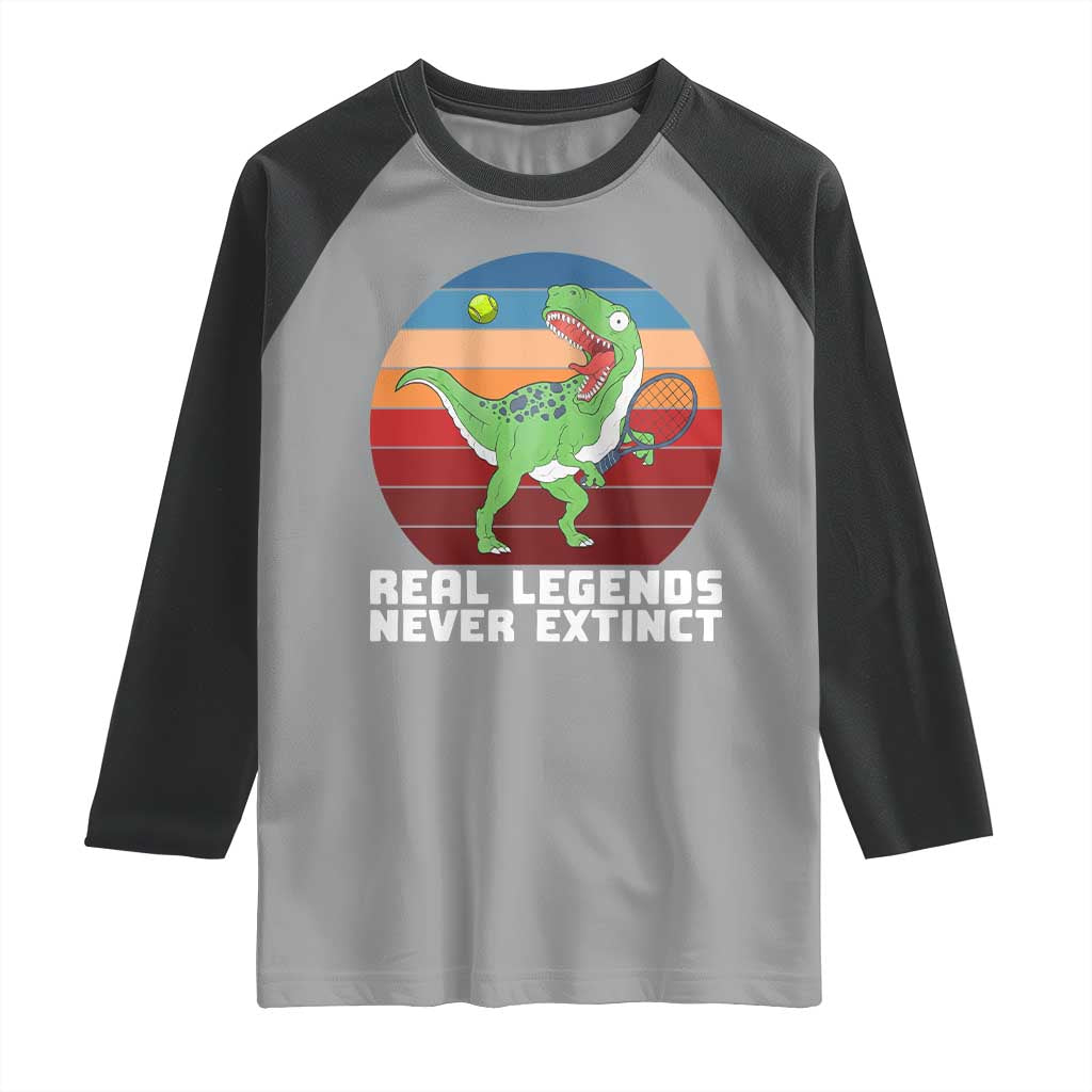 Retro Dinosaur Tennis Player Raglan Shirt Real Legends Never Extinct TS12 Sport Gray Black Print Your Wear