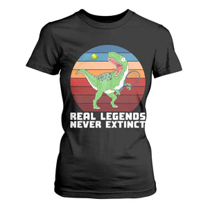 Retro Dinosaur Tennis Player T Shirt For Women Real Legends Never Extinct TS12 Black Print Your Wear