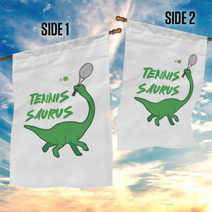 Funny Tennis Dinosaur Tennis Lover Garden Flag Gift For Tennis Fans TS12 Print Your Wear