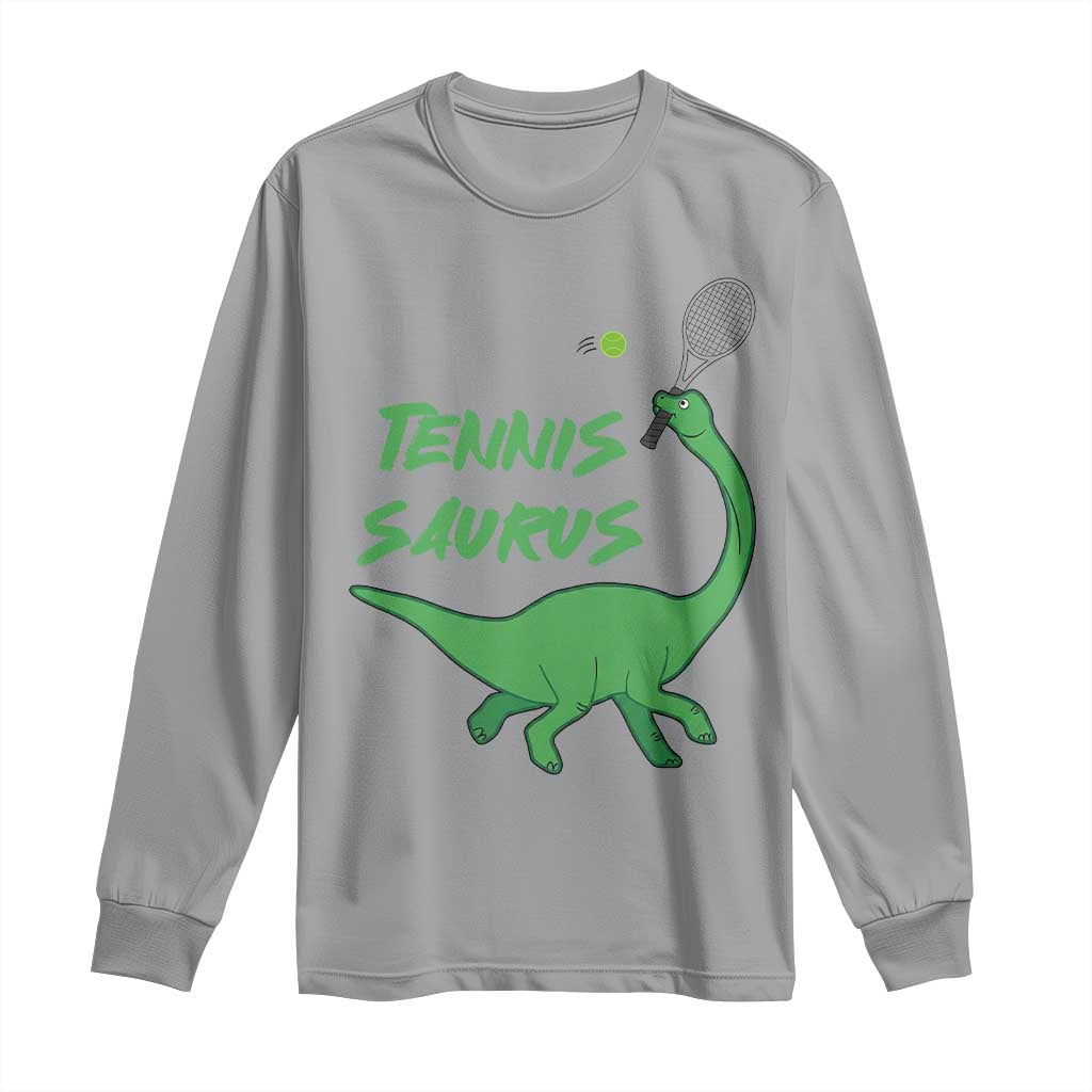 Funny Tennis Dinosaur Tennis Lover Long Sleeve Shirt Gift For Tennis Fans TS12 Sport Gray Print Your Wear