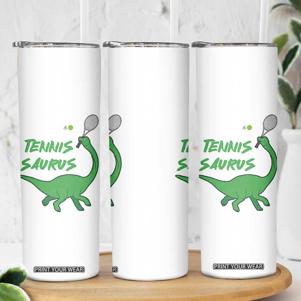 Funny Tennis Dinosaur Tennis Lover Skinny Tumbler Gift For Tennis Fans TS12 Print Your Wear