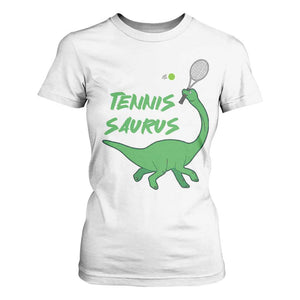 Funny Tennis Dinosaur Tennis Lover T Shirt For Women Gift For Tennis Fans TS12 White Print Your Wear
