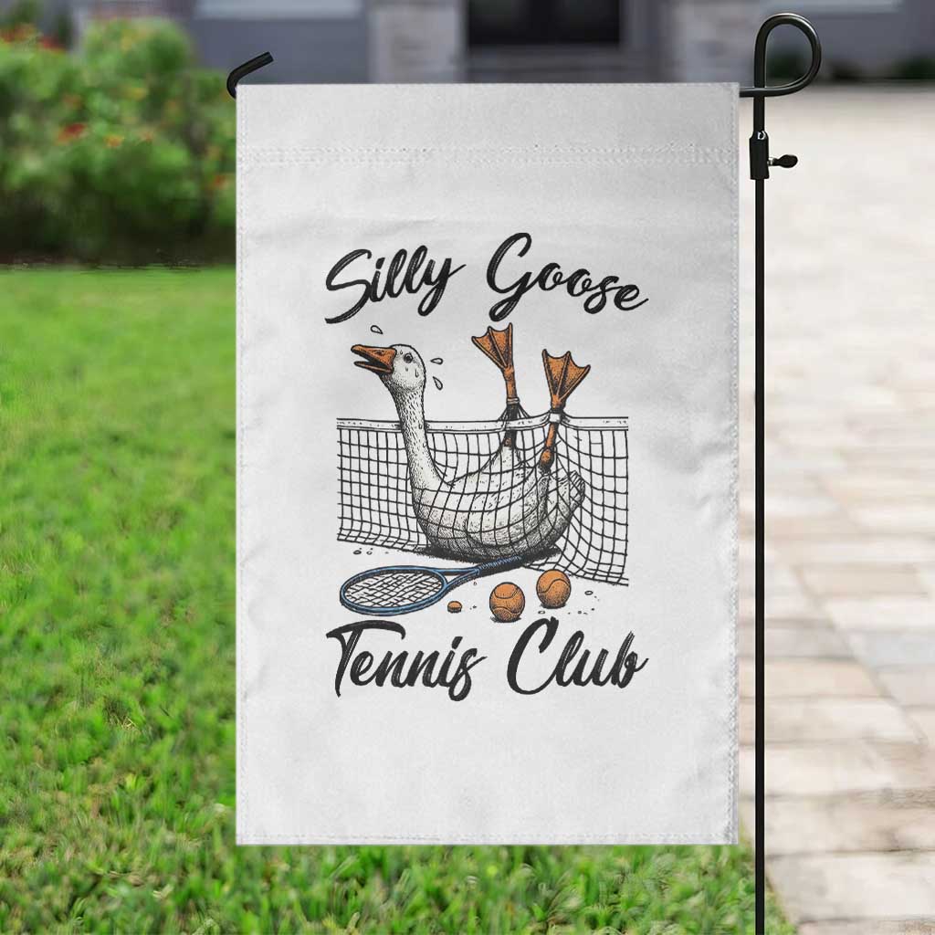 Funny Silly Goose Tennis Club Garden Flag Tennis Lover Gift TS12 Print Your Wear