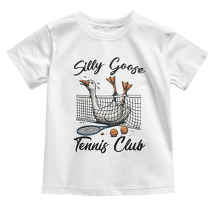 Funny Silly Goose Tennis Club Toddler T Shirt Tennis Lover Gift TS12 White Print Your Wear