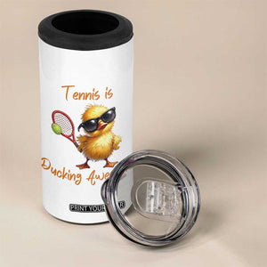 Funny Cute Duck Playing Tennis 4 in 1 Can Cooler Tumbler Ducking Awesome TS12 Print Your Wear