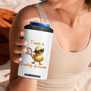 Funny Cute Duck Playing Tennis 4 in 1 Can Cooler Tumbler Ducking Awesome TS12 Print Your Wear