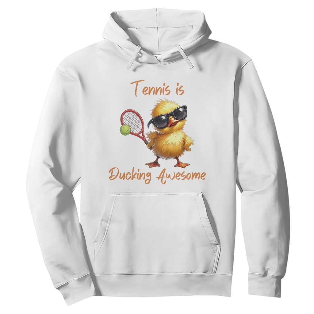 Funny Cute Duck Playing Tennis Hoodie Ducking Awesome TS12 White Print Your Wear