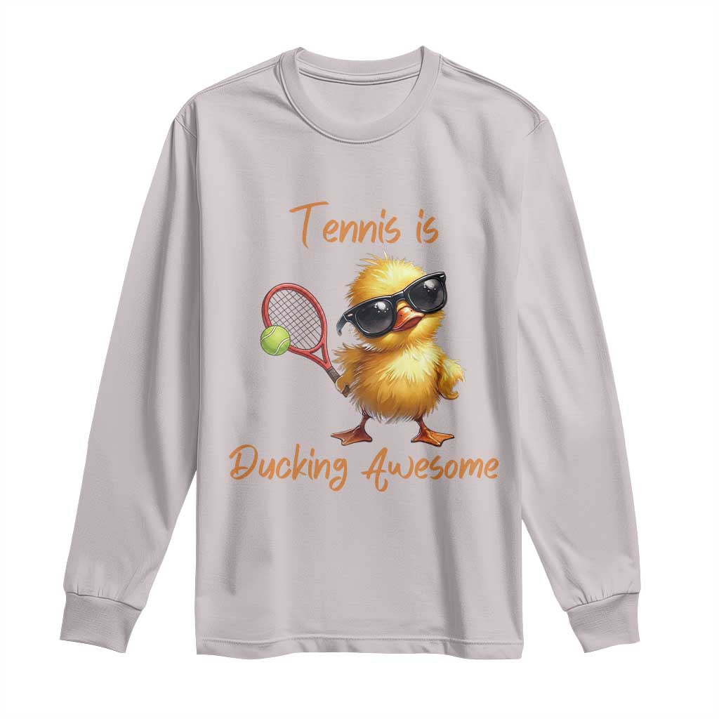 Funny Cute Duck Playing Tennis Long Sleeve Shirt Ducking Awesome TS12 Ice Gray Print Your Wear