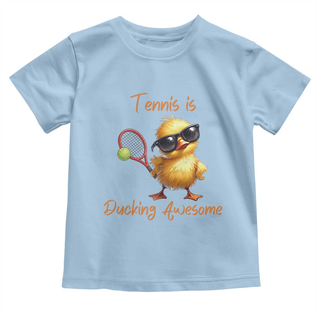 Funny Cute Duck Playing Tennis Toddler T Shirt Ducking Awesome TS12 Light Blue Print Your Wear