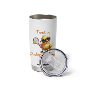 Funny Cute Duck Playing Tennis Tumbler Cup Ducking Awesome TS12 Print Your Wear