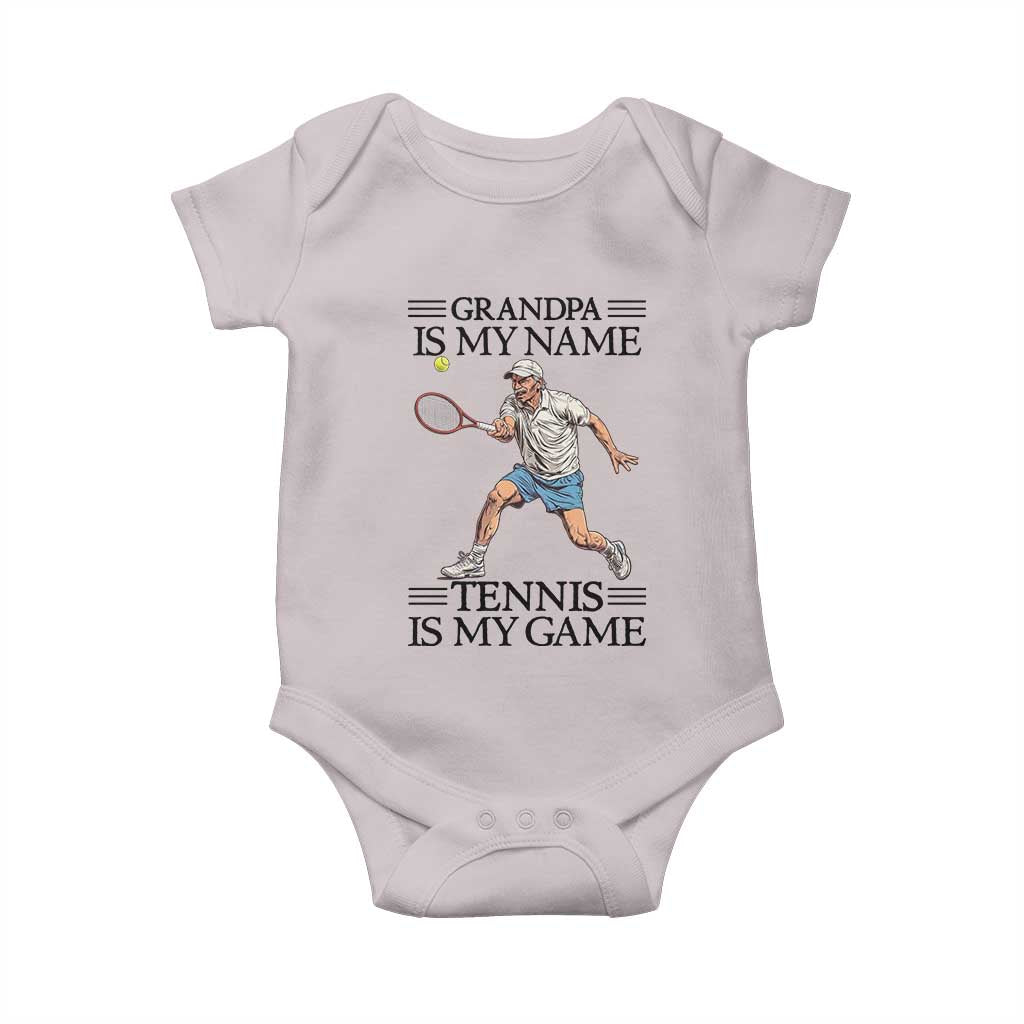 Grandpa Is My Name Tennis Is My Game Baby Onesie Funny Tennis Quote TS12 Ice Gray Print Your Wear