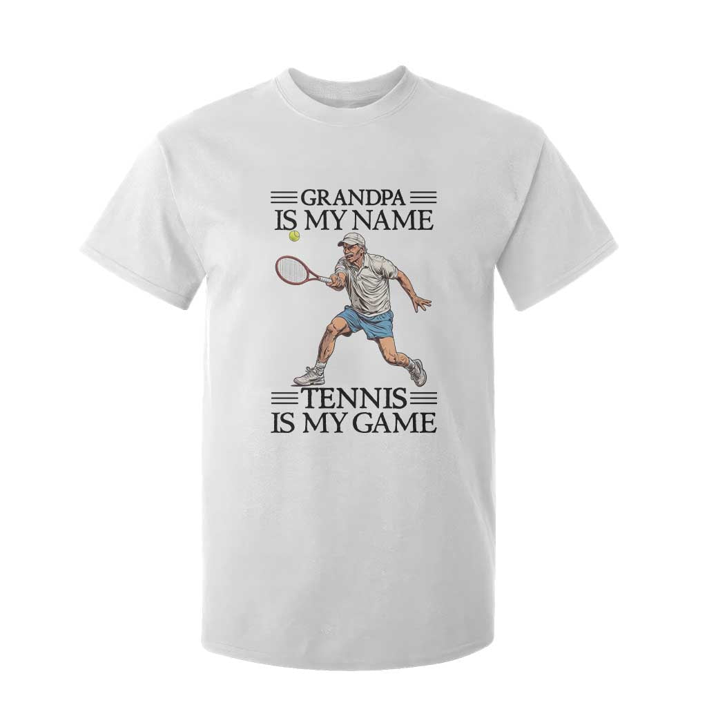 Grandpa Is My Name Tennis Is My Game T Shirt For Kid Funny Tennis Quote TS12 White Print Your Wear