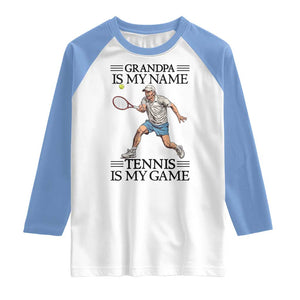 Grandpa Is My Name Tennis Is My Game Raglan Shirt Funny Tennis Quote TS12 White Carolina Blue Print Your Wear