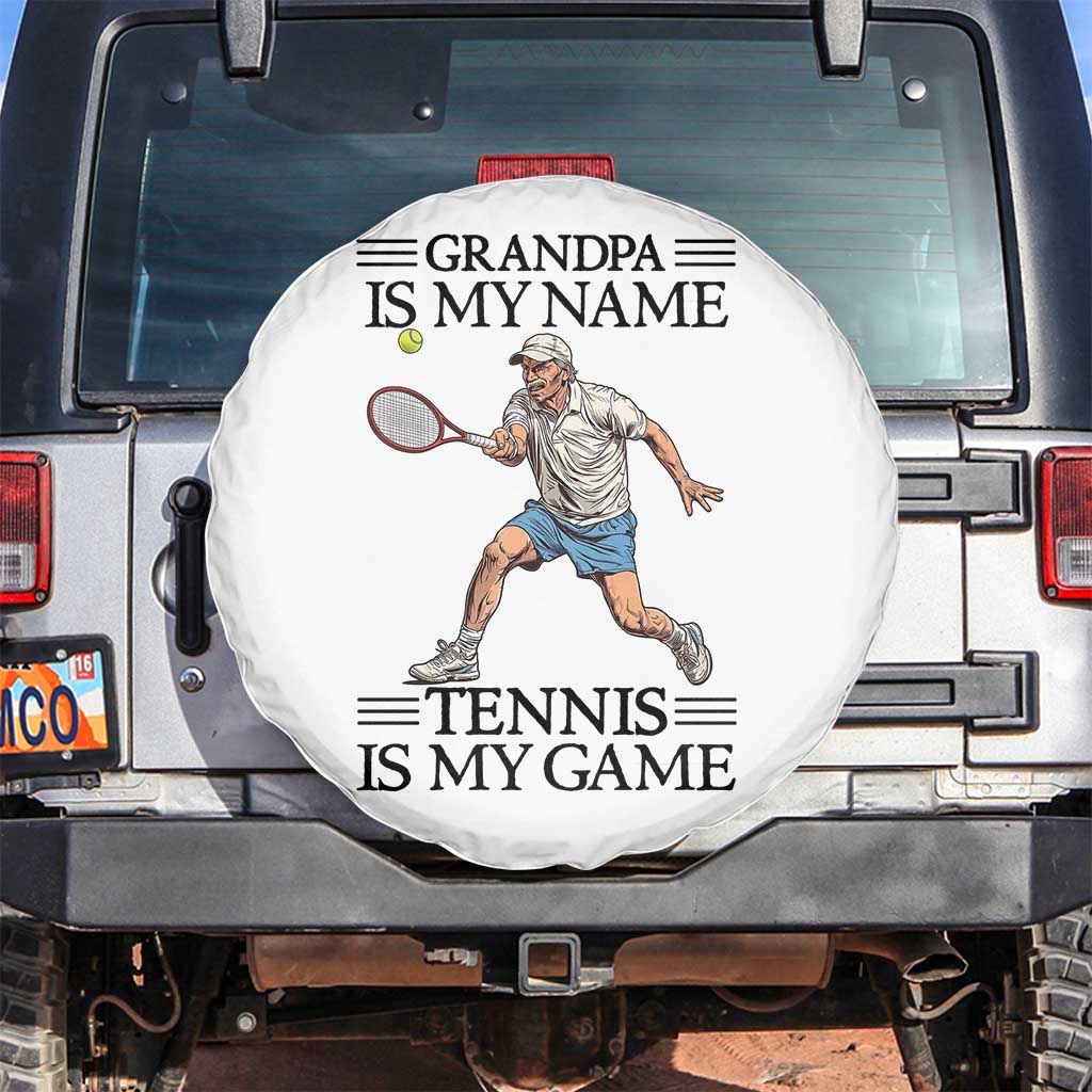 Grandpa Is My Name Tennis Is My Game Spare Tire Cover Funny Tennis Quote TS12 No hole White Print Your Wear