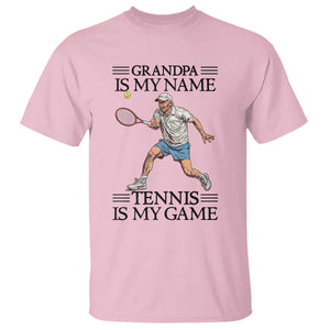 Grandpa Is My Name Tennis Is My Game T Shirt Funny Tennis Quote TS12 Light Pink Print Your Wear