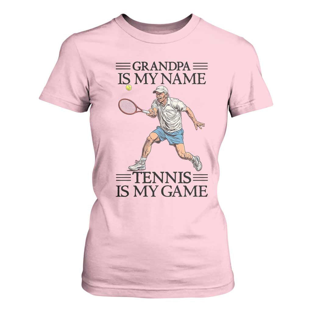 Grandpa Is My Name Tennis Is My Game T Shirt For Women Funny Tennis Quote TS12 Light Pink Print Your Wear