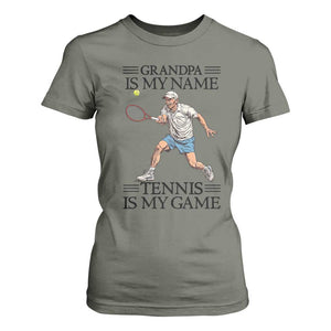 Grandpa Is My Name Tennis Is My Game T Shirt For Women Funny Tennis Quote TS12 Military Green Print Your Wear