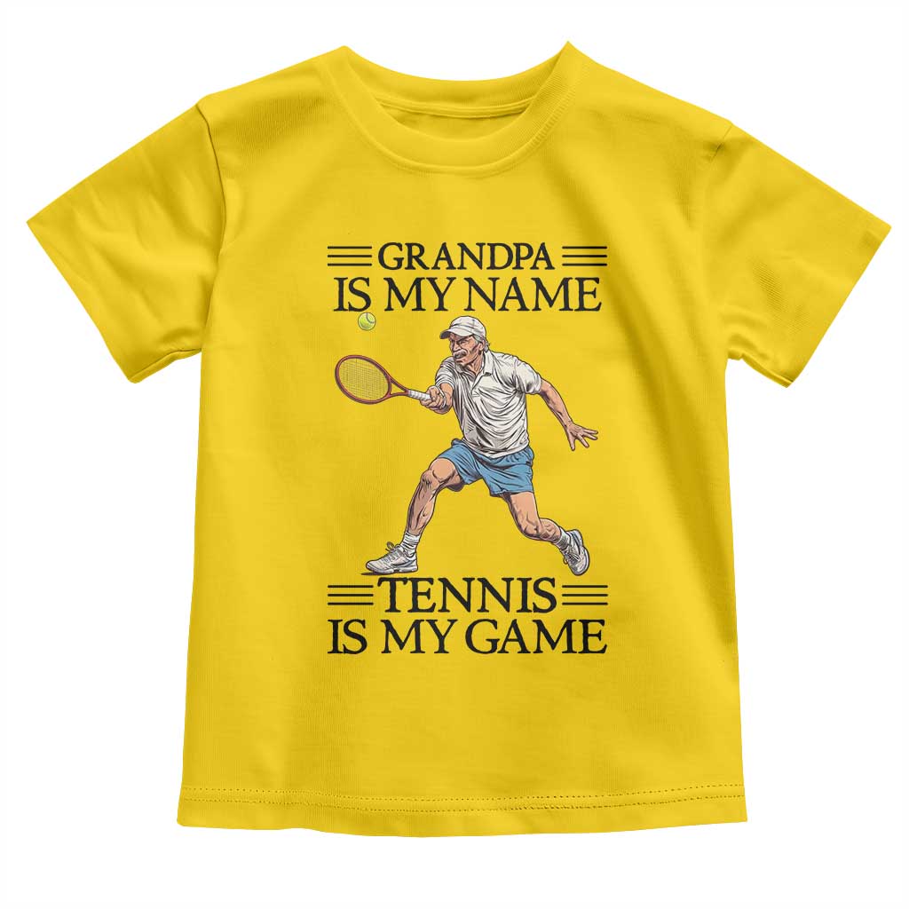 Grandpa Is My Name Tennis Is My Game Toddler T Shirt Funny Tennis Quote TS12 Daisy Print Your Wear