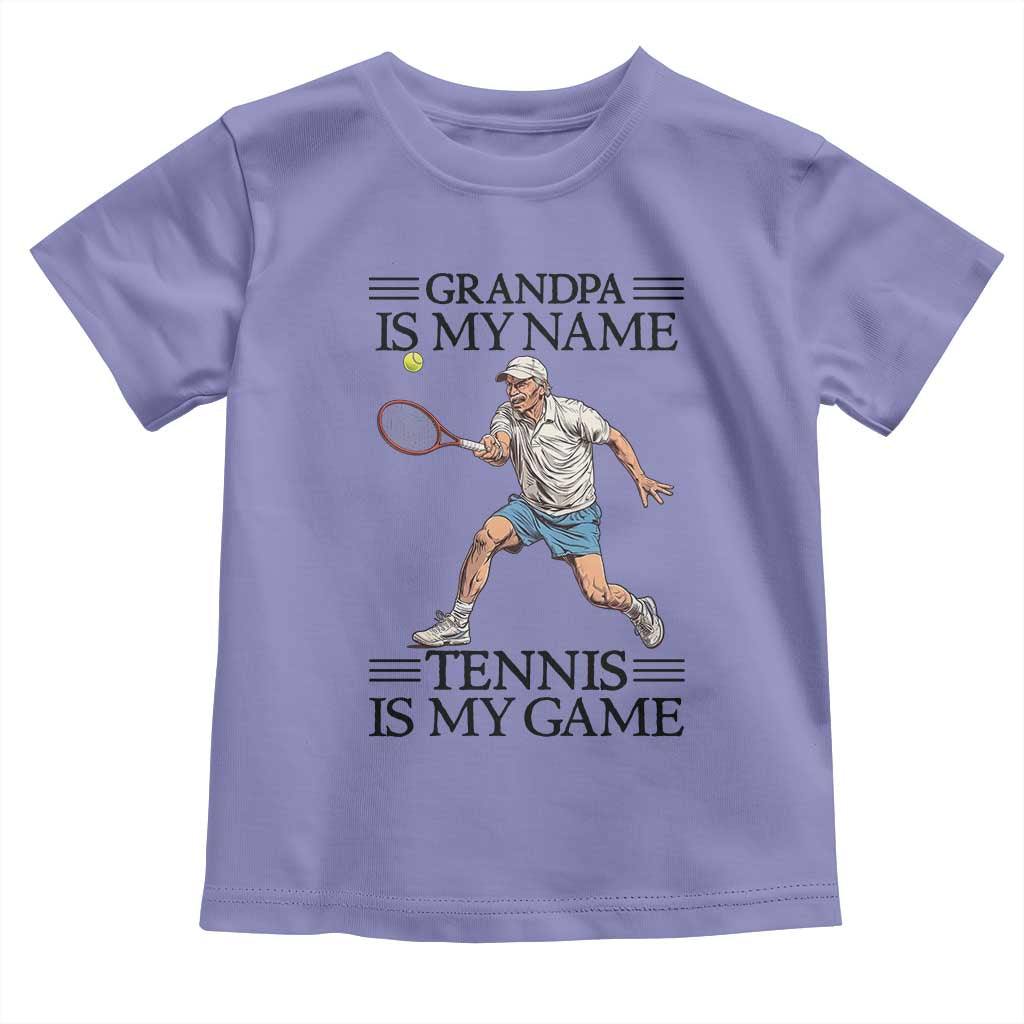 Grandpa Is My Name Tennis Is My Game Toddler T Shirt Funny Tennis Quote TS12 Violet Print Your Wear