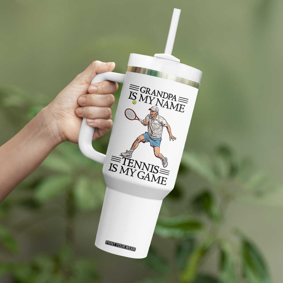Grandpa Is My Name Tennis Is My Game Tumbler With Handle Funny Tennis Quote TS12 Print Your Wear