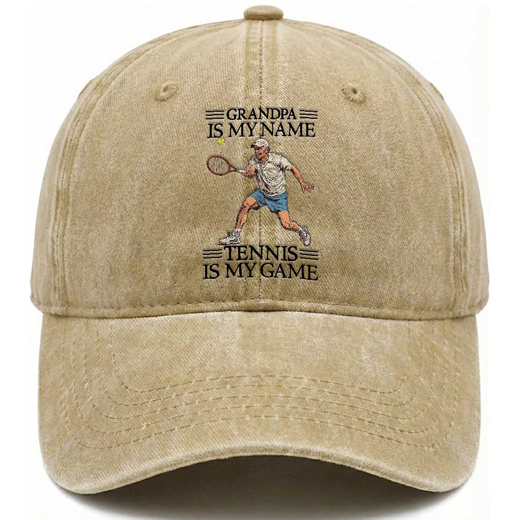 Grandpa Is My Name Tennis Is My Game Washed Cotton Baseball Cap Funny Tennis Quote TS12 Print Your Wear