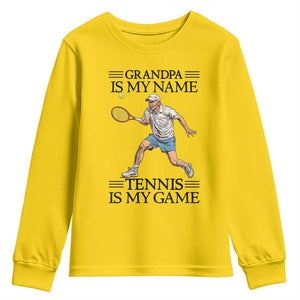 Grandpa Is My Name Tennis Is My Game Youth Sweatshirt Funny Tennis Quote TS12 Daisy Print Your Wear