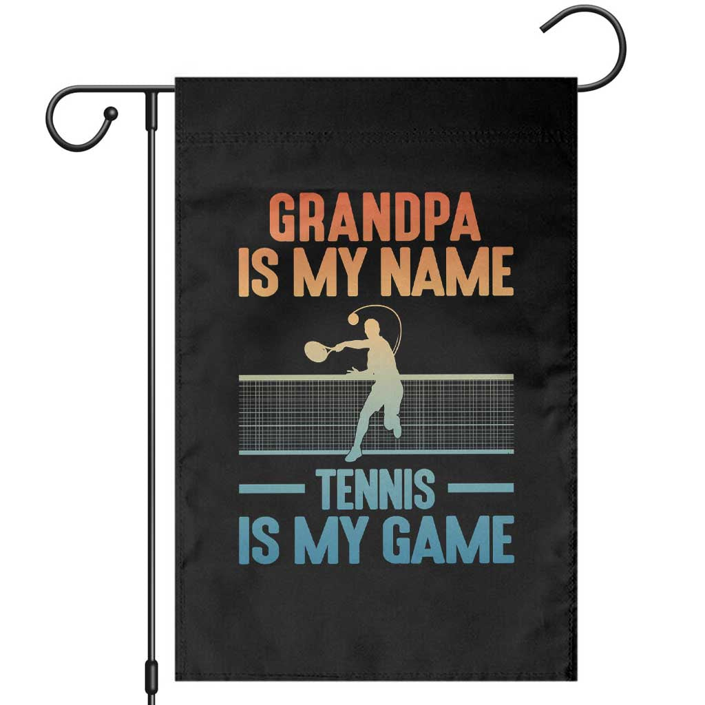 Funny Grandpa Tennis Quote Garden Flag Tennis Is My Game TS12 Black Print Your Wear