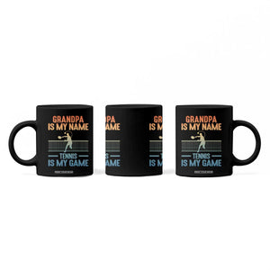 Funny Grandpa Tennis Quote Coffee Mug Tennis Is My Game TS12 Print Your Wear