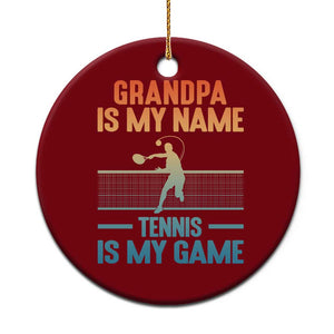 Funny Grandpa Tennis Quote Ceramic Ornament Tennis Is My Game TS12 1pc Red Print Your Wear
