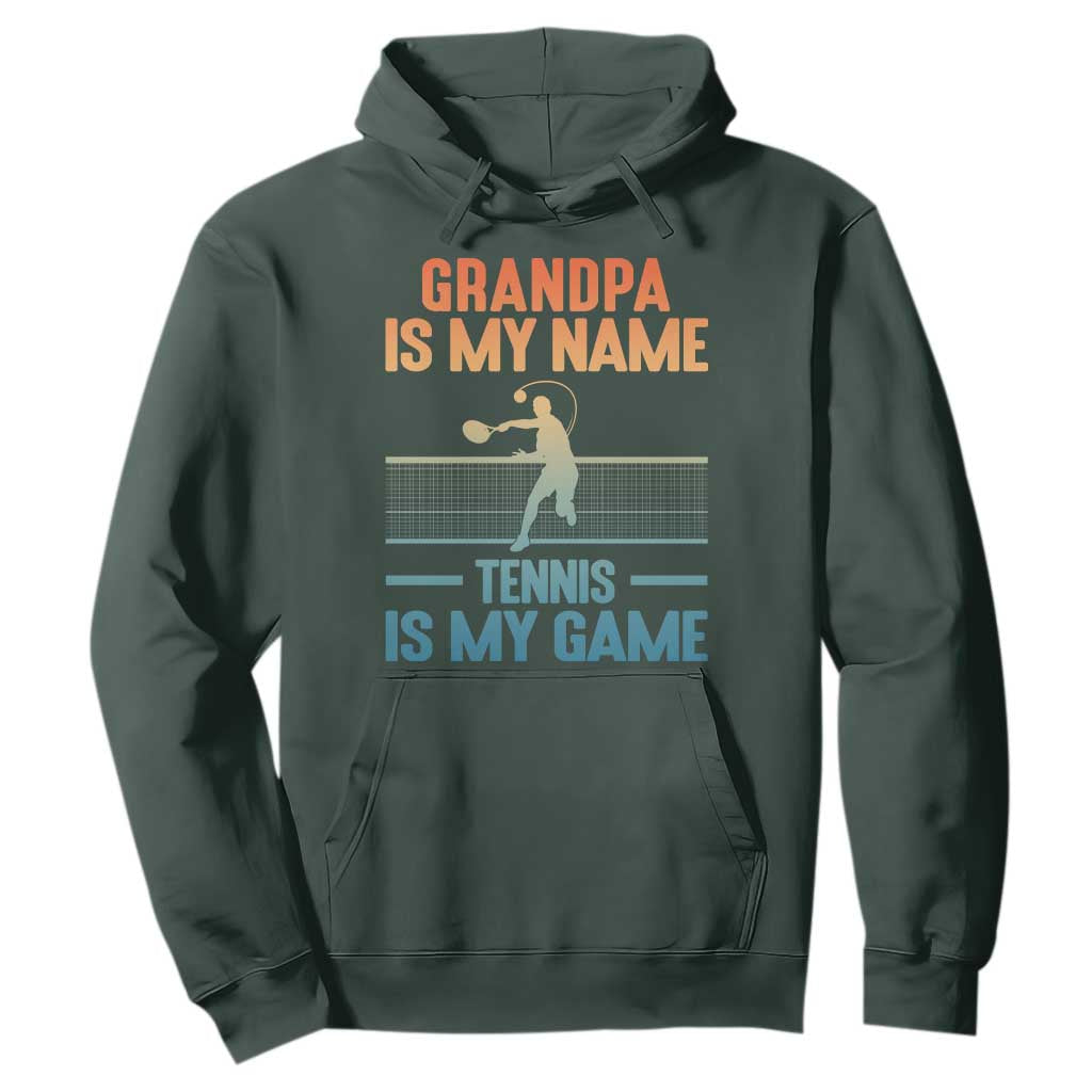 Funny Grandpa Tennis Quote Hoodie Tennis Is My Game TS12 Dark Forest Green Print Your Wear