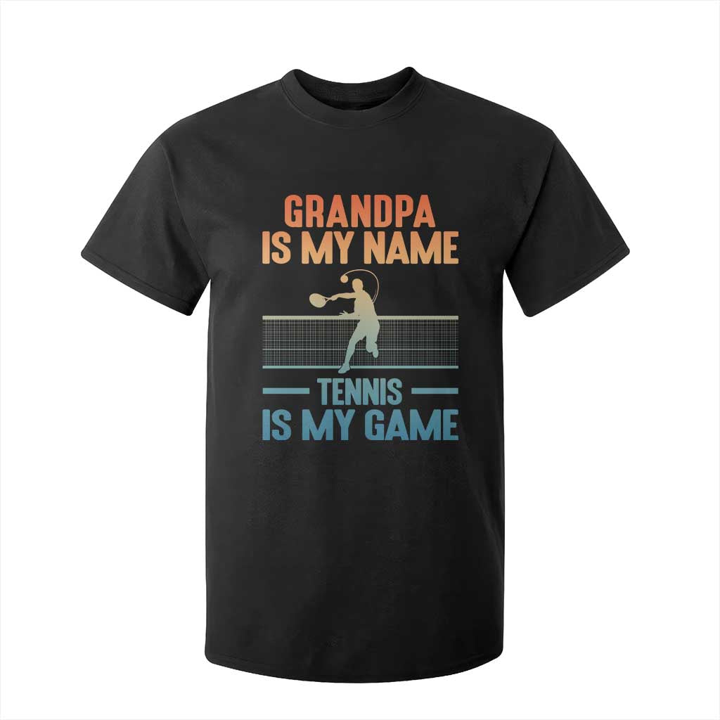 Funny Grandpa Tennis Quote T Shirt For Kid Tennis Is My Game TS12 Black Print Your Wear