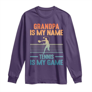 Funny Grandpa Tennis Quote Long Sleeve Shirt Tennis Is My Game TS12 Purple Print Your Wear