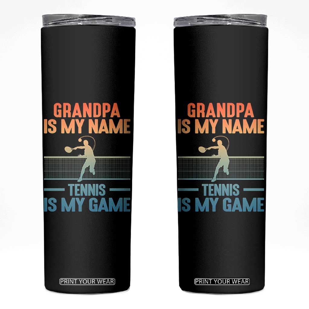 Funny Grandpa Tennis Quote Skinny Tumbler Tennis Is My Game TS12 Black Print Your Wear