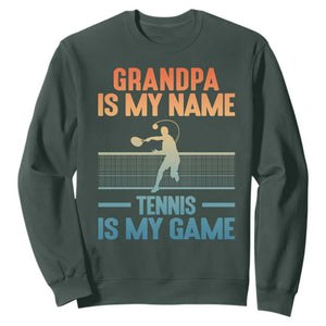 Funny Grandpa Tennis Quote Sweatshirt Tennis Is My Game TS12 Dark Forest Green Print Your Wear